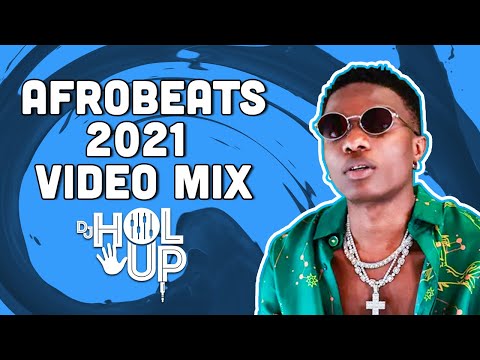 BEST AFROBEATS VIDEO MIX JANUARY 2021 [Wizkid, Burna Boy, Flavour, Bella Shmurda, Naira Marley]