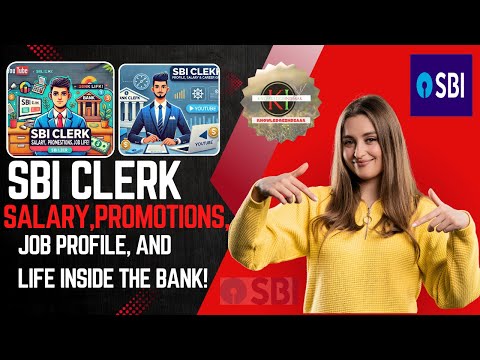 SBI Clerk: Salary, Promotions, Job Profile, and Life Inside the Bank