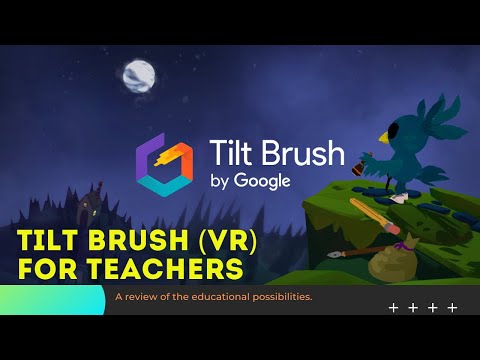 Google Tilt Brush VR in Education