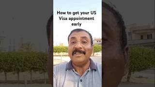 How do I get an earlier appointment slot for USA visa? #visaapplication #usab1b2visa #shortsvideo