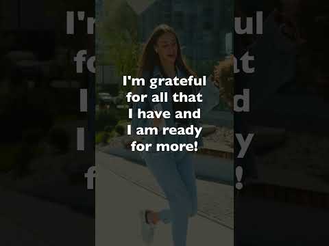 I'm grateful for all I have and ready for more - Bob Baker gratitude song