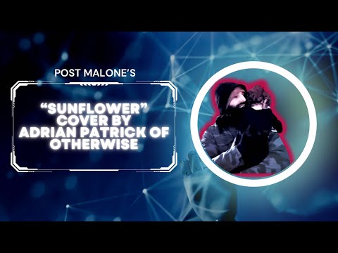 OTHERWISE Cover "Sunflower" by #postmalone from  #spidermanintothespiderverse🌻🦁🦁#otherwise