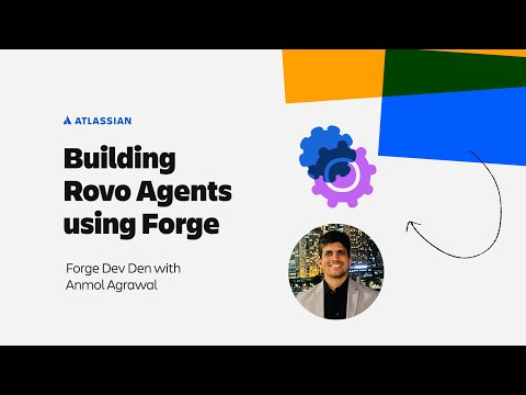 Building Rovo Agents using Atlassian Forge