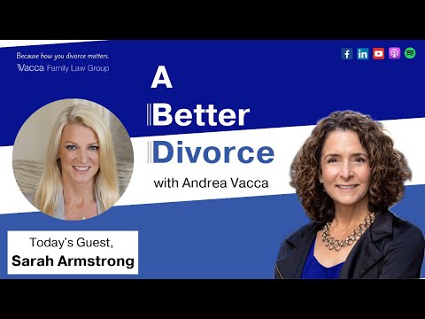 What Makes a Good Divorce with Sarah Armstrong