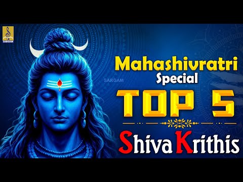 Top 5 Shiva Krithis | Shivaratri Special Songs | Classical Music #shiva #shivaratri #shivaratri2025