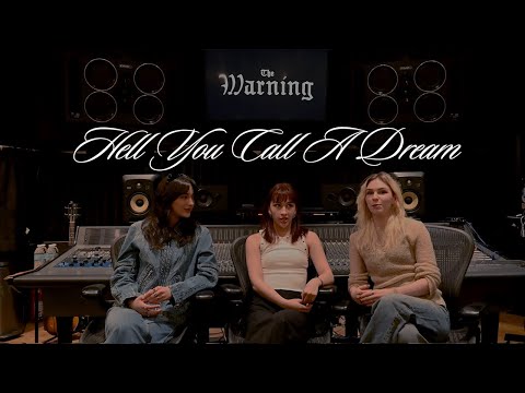 The Warning - Hell You Call A Dream (Keep Me Fed Track by Track)