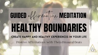 Affirmations for HEALTHY BOUNDARIES