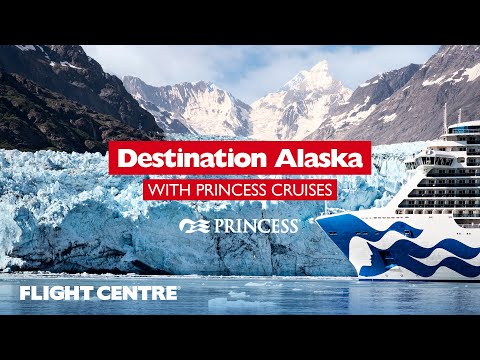 Princess Cruises - Destination Alaska | Flight Centre Australia