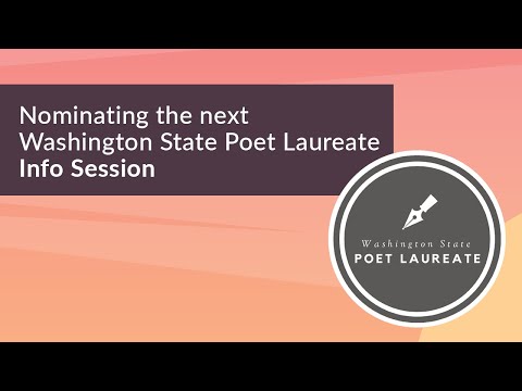 Nominating the 2023-25 Washington State Poet Laureate - Info Session 1