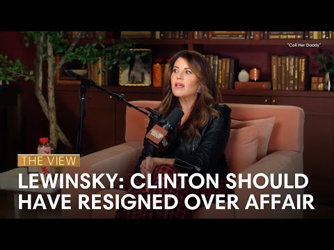 Monica Lewinsky: Clinton Should Have Resigned Over Affair