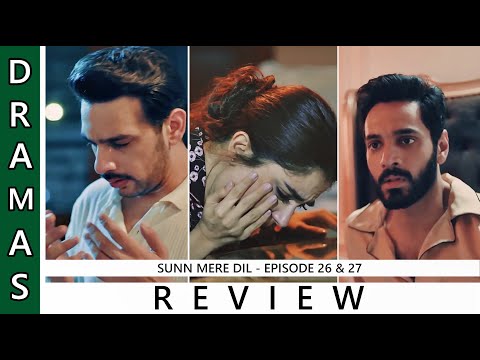 Sunn Mere Dil 💘=Funniest Drama Ever😂 [Episode 26 & 27 Review] Wahaj Ali | Maya Ali | Lollywood Light