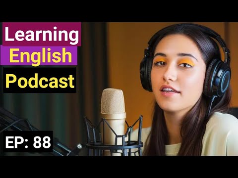 how to improve english speaking skills Episode 88 | English learning podcast conversation