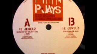 12 Jewelz - Crystalize