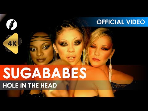 Sugababes - Hole In The Head (Official Video / 4K)