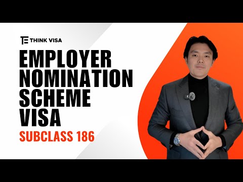 Employer Nomination Scheme Visa (subclass 186)