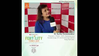 Dr. Sunita Tandulwadkar shares her valuable insights at the #ETFertilityConclave