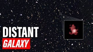 Most Distant Galaxy Ever Observed: HD1 at 13.5 Billion Light-Years!