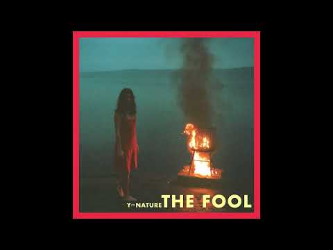 Y is Nature - The Fool