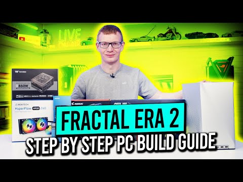 Fractal Era 2 Build - Step by Step Guide