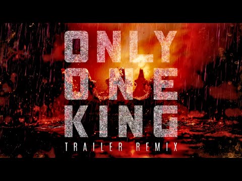 ONLY ONE KING (TRAILER REMIX) - Tommee Profitt x Jung Youth x COFER