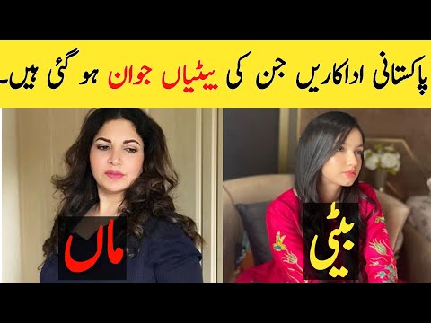 Pakistani Actresses Daughters Who joins Showbiz industry - Pakistani Actresses Daughters