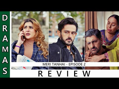 Whats wrong with marry 😣🥲? Meri Tanhai - Episode 2 [ Review ] | Kubra Khan | Azaan Sami | Hum tv