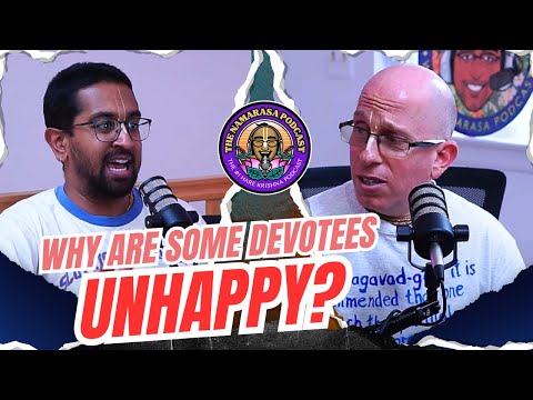 Why Are Some Devotees Unhappy? | A Deep Dive w/ Gopal Frank Cohen | Ep. 174