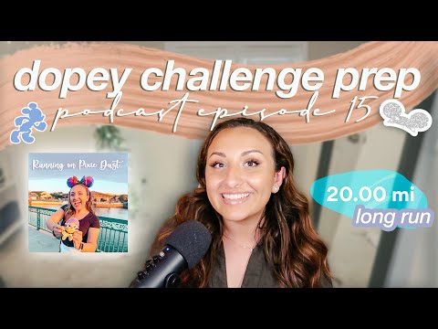 RUNDISNEY DOPEY CHALLENGE PREP EPISODE 15 | Running on Pixie Dust Podcast