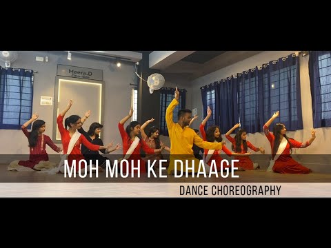 Moh Moh Ke Dhaage | Dance Choreography | Meera.D Dance Studio