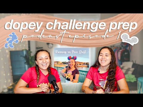 RUNDISNEY DOPEY CHALLENGE PREP EPISODE 1 | Running on Pixie Dust Podcast