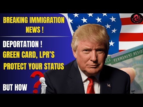 "Can Trump Deport Green Card Holders? Key Facts You Need to Know" #Updates