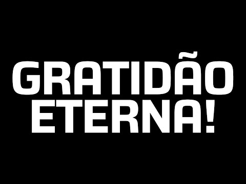 Último Vídeo do Canal?! Gratidão Eterna!