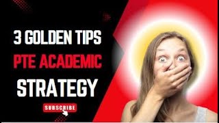 PTE : Top 3 Golden tips for a 79+