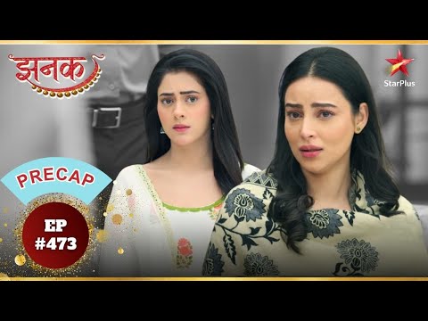 क्या Jhanak करेगी Arshi की चाहत पूरी? | Ep.473 | Precap | Jhanak | Mon-Sun | 10:30PM