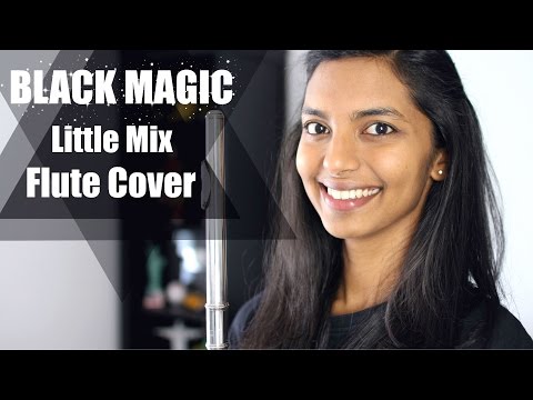 Black Magic - Little Mix Flute Cover