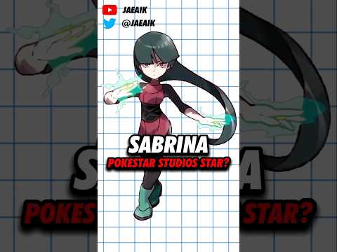 Sabrina, Pokestar Studios Star? #jaeaik #pokemon #sabrina #sabrinapokemon #kantogym