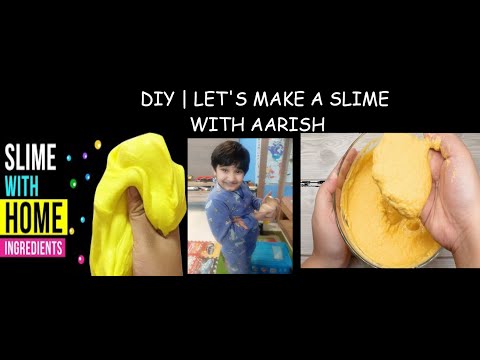 DIY | SLIME AT HOME |AARISH BABBAR