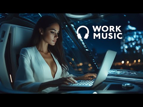 Work Music for Deep Focus and Efficiency - Future Garage Mix