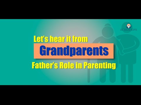 Father's Role in Parenting - by Dr. Shilpa Gupta