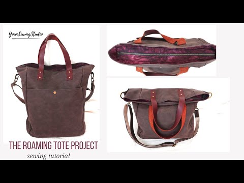 the roaming tote project - crossbody tote bag - convertible - sewing tutorial