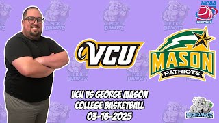 VCU vs George Mason 3/16/25 Free College Basketball Picks and Predictions | NCAAB Pick