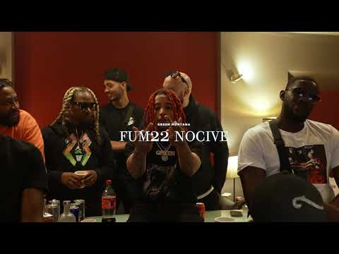 GREEN MONTANA - FUM22 NOCIVE (Clip Officiel)