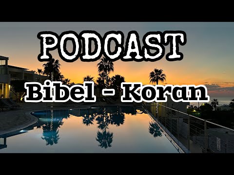 Podcast Bibel - Koran