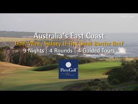 Australia's East Coast Golf Vacation - PerryGolf.com