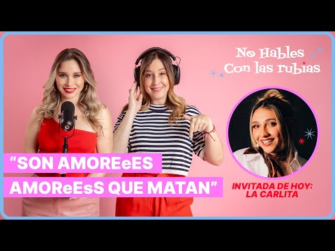 No hables con las rubias | Capítulo 4 | Amores Platónicos ft La Carlita