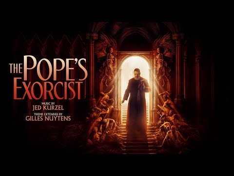 Jed Kurzel: The Pope's Exorcist Theme [Extended by Gilles Nuytens]