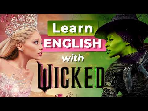 Learn English with WICKED