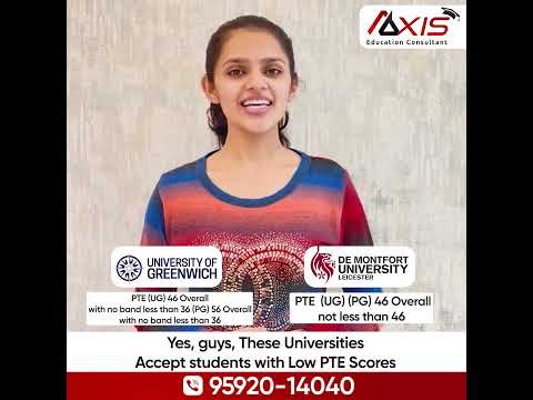 Low PTE Score Don't Worry Uk Is Best Option | Axis Education Consultant