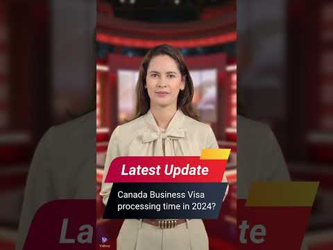 Canada Business Visa processing time in 2024 || Blue Eye Immigration