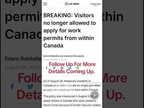 Visitors no longer Allowed to Apply For Work Permit within Canada #canadavisitvisa  #visitorvisa